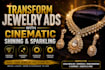 transform jewelry ads with cinematic shining and sparkling