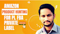 do amazon product hunting for fba private label