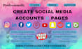 create social media accounts, set up business pages and optimize