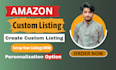 create amazon custom listing and personalized product listings