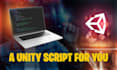 create a unity script for you