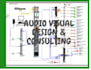 design complete audio visual systems and provide professional av consulting