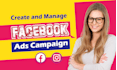 be your facebook ads campaign manager and fb ads campaign