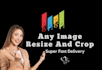 do resize image crop image, resize and cropping super fast