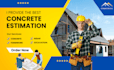 do detailed and accurate concrete takeoffs and cost estimate
