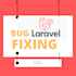 fix and upgrade your laravel application