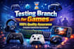 test all your games