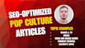 write SEO pop culture articles