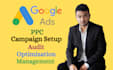 do google PPC ads campaign setup, audit, optimization and management