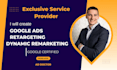 do google ads retargeting and dynamic remarketing