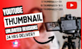 make bulk youtube thumbnails fast delivery