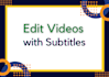 create videos with subtitles for instagram, facebook, tiktok