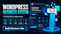 build a wordpress website as a business system
