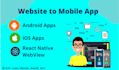 convert website to mobile app android and ios to webview app