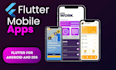 develop a mobile app with flutter for android and ios