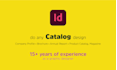do any catalog design in indesign, product, magazine, lookbook, annual report