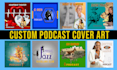 design professional and unique podcast cover art or cover logo