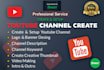 create, setup and SEO professional youtube channel