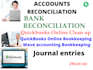 do bank reconciliation, complete bookkeeping in any software