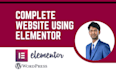 create a full website using elementor pro page builder