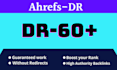 increase ahrefs domain rating dr 60 plus