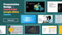 design powerpoint presentation and google slides
