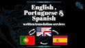 make a written translation for english, portuguese, spanish