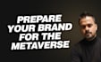 create a metaverse marketing strategy for your brand