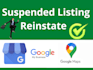 reinstate google my business suspended listing, gmb map