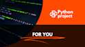 write or fix any python projects