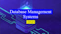 do any tasks related to database management systems dbms