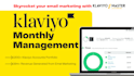 manage klaviyo email marketing monthly