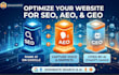 optimize website for SEO, aeo, GEO to rank on google and ai engines