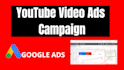 run youtube video ads with google ads campaign