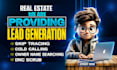 provide skip tracing, lead generation and cold calling for real estate business