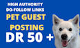 write and publish pet guest post on high da pure pet blog dofollow backlinks