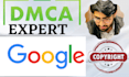 report copyright violation on google as a dmca expert