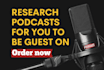 research podcasts for you to be guest on