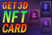 create unique trading nft, crypto 3d card animation