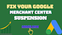reactivated google merchant center and fix misrepresentation