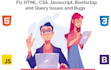 fix your html, css, javascript issues