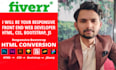 be your front end web developer, html, css, bootstrap, javascript