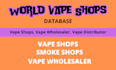 give you world vape shops database