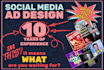 design graphics for ads media posts printed posters anything