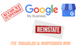 reinstate and fix suspended google my business profile