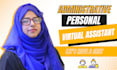 be your administrator, virtual or personal assistant