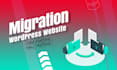 move, transfer, migrate wordpress  website and backup wordpress site