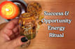 perform a success and opportunity energy ritual
