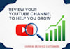 review your youtube channel to help you grow