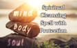 cast spiritual cleansing spell with protection
